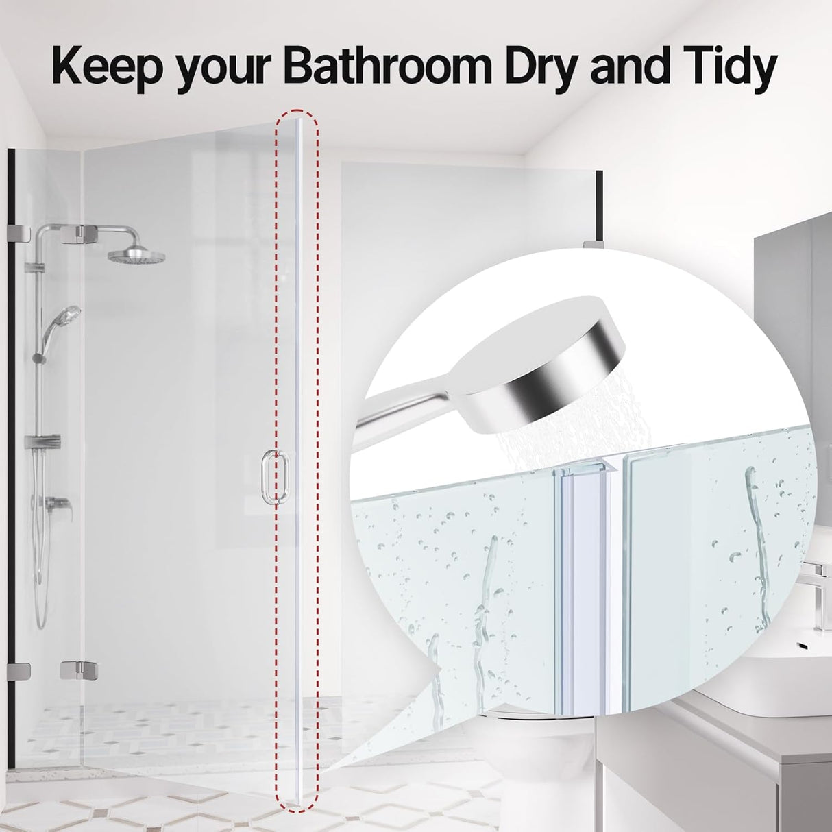 Bathroom setting with a shower head and text 'Keep your Bathroom Dry and Tidy'.